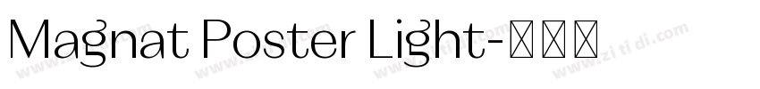 Magnat Poster Light字体转换